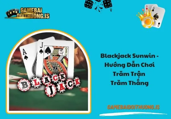 Blackjack Sunwin
