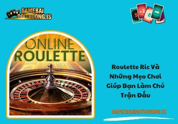 Roulette ric