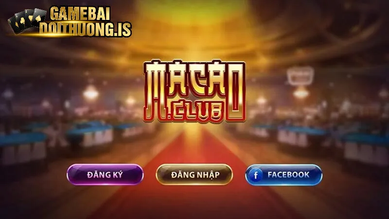 Thông tin về sảnh game nổ hũ Macau