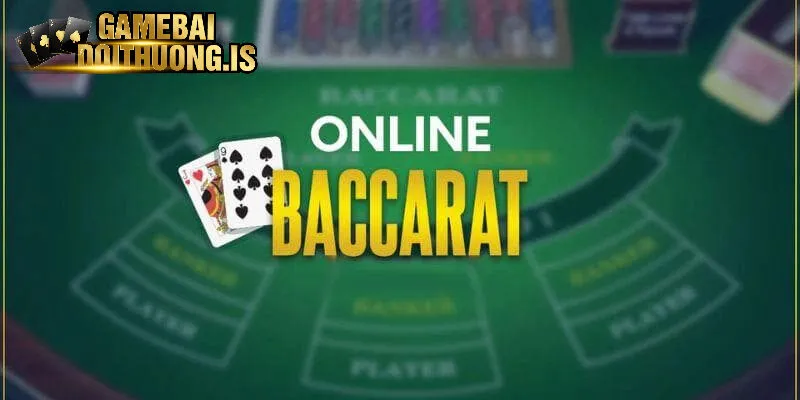 Hiểu về game bài baccarat online